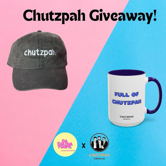 A Chutzpah Filled Giveaway!