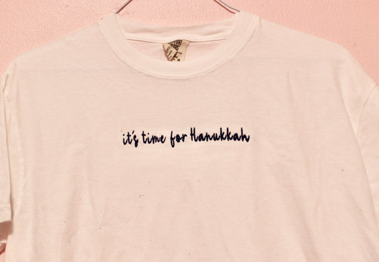 It's Time For Hanukkah shirt