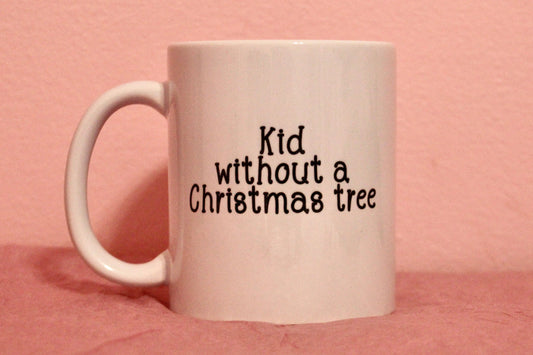 Kid Without a Christmas Tree mug