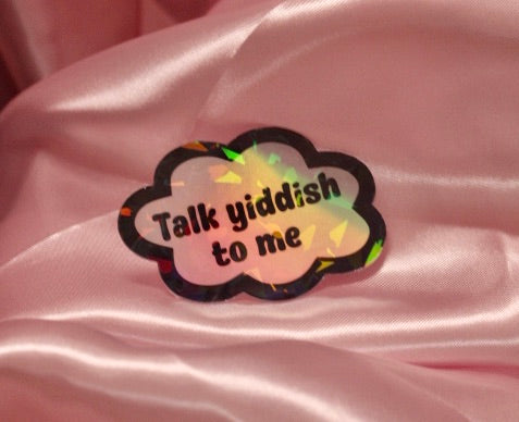 Talk Yiddish to Me sticker