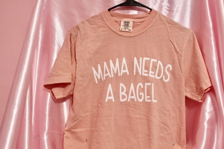 Mama Needs A Bagel shirt