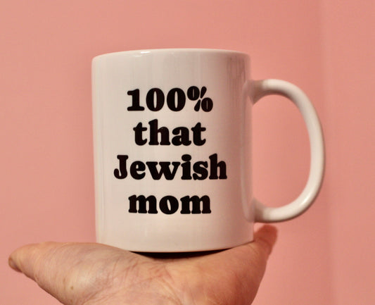 100% Jewish Mom Mug