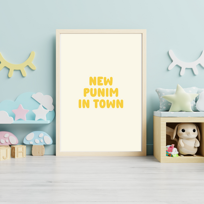 New Punim in Town DIGITAL PRINT