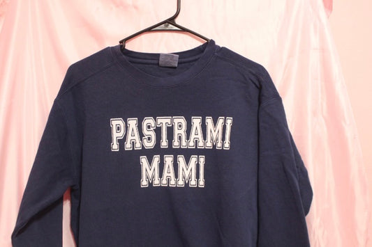Pastrami Mami sweatshirt