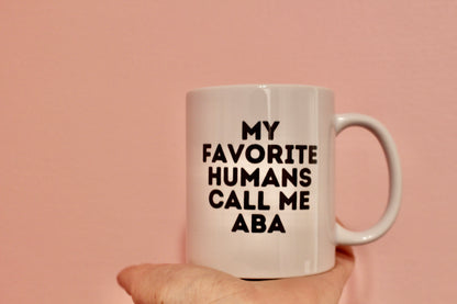 My Favorite Humans Call Me Aba/Dad